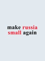Make-russia-small-again--tee2-white