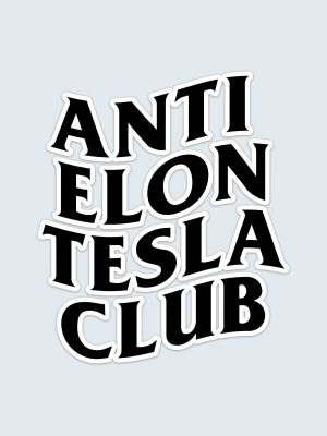 Anti Elon Tesla Club, Klistermærke til bil, Bumper Sticker, Tesla