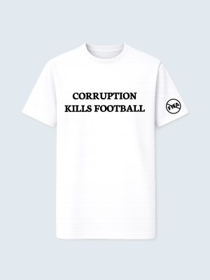 T-shirt, Corruption Kills Football